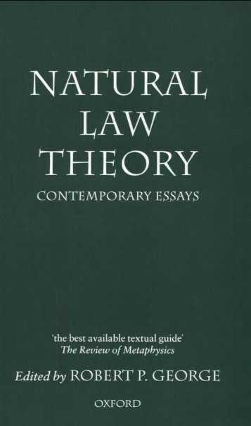 Natural Law Theory: Contemporary Essays